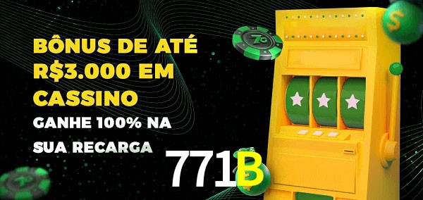 771B melhor bônus de depósito